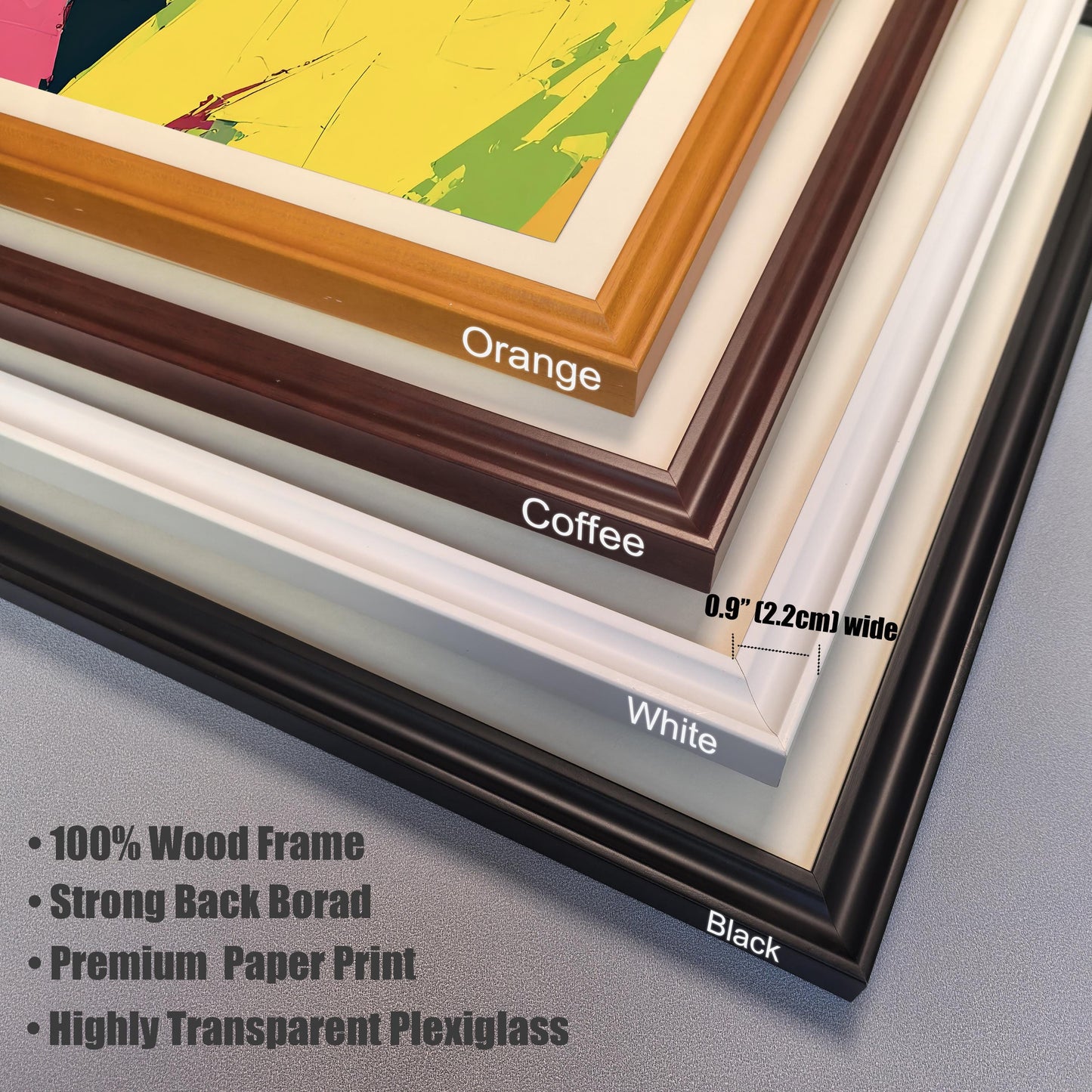 A close-up view of four different frame color options—orange, coffee, white, and black—stacked on top of each other. Text highlights the frames are 100% wood with a plexiglass front.