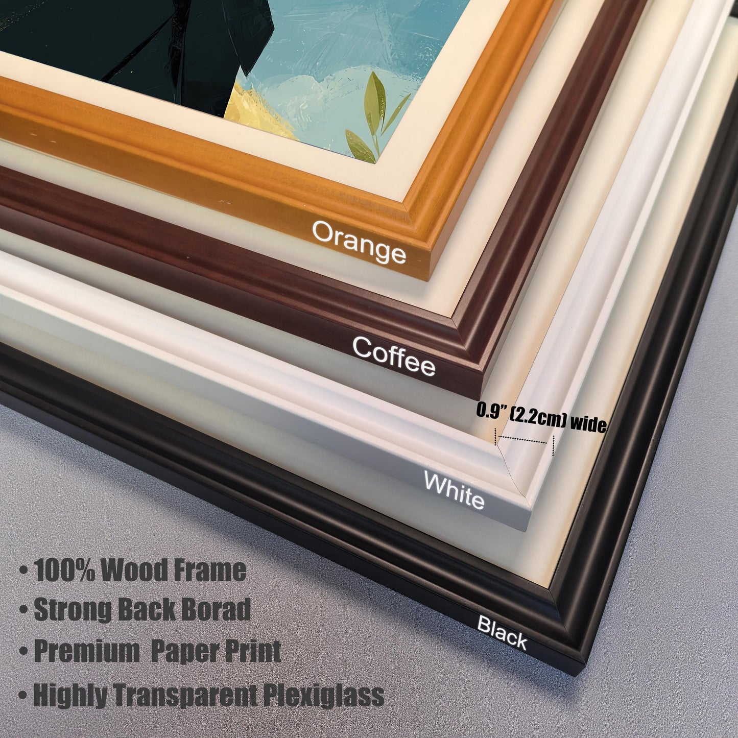 A close-up stack of different colored frames: orange, coffee, white, and black. Text lists features like "100% Wood Frame" and "Highly Transparent Plexiglass."