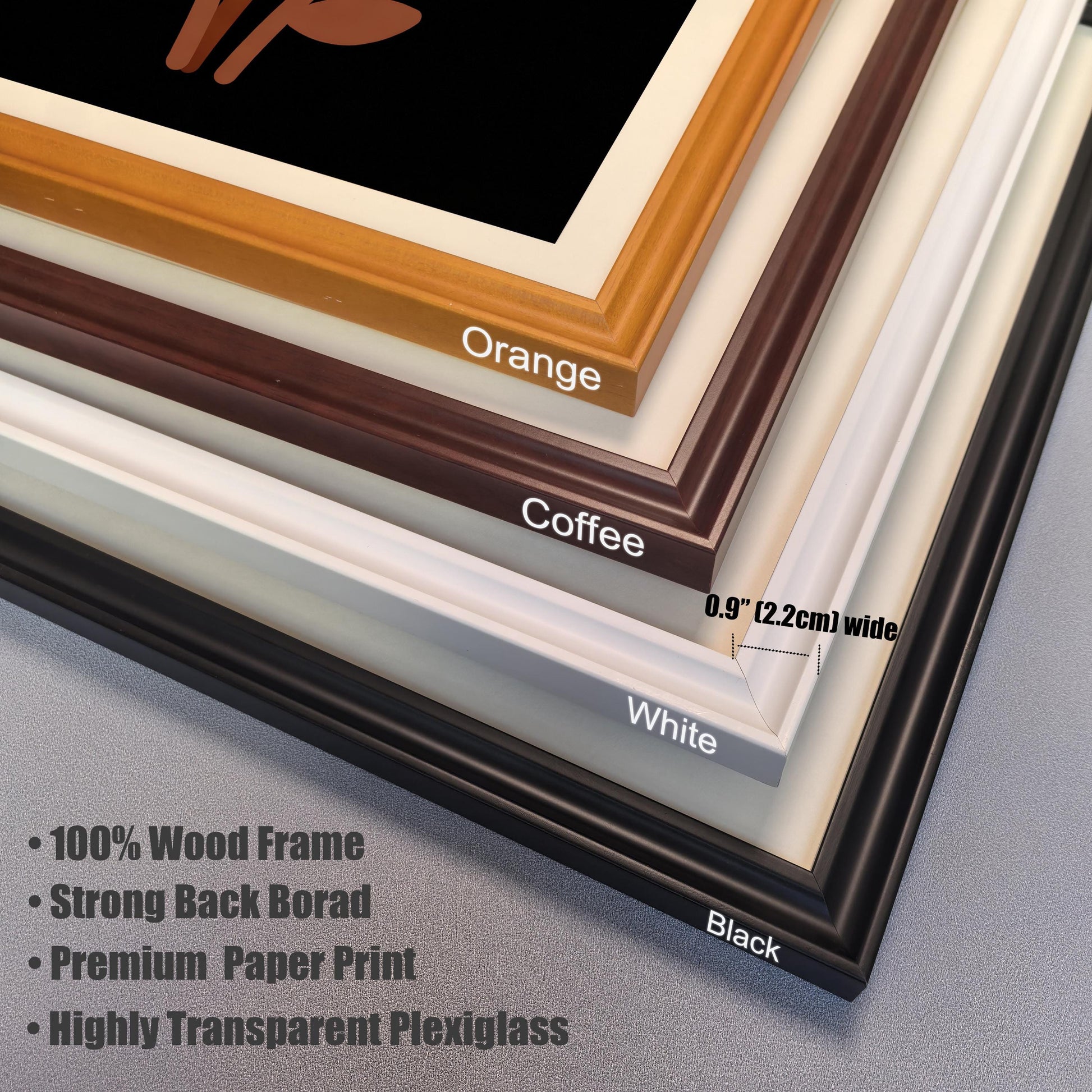 A corner view of four different frame color options stacked on top of each other: orange, coffee, white, and black. A ruler indicates the frame width is 0.9 inches.