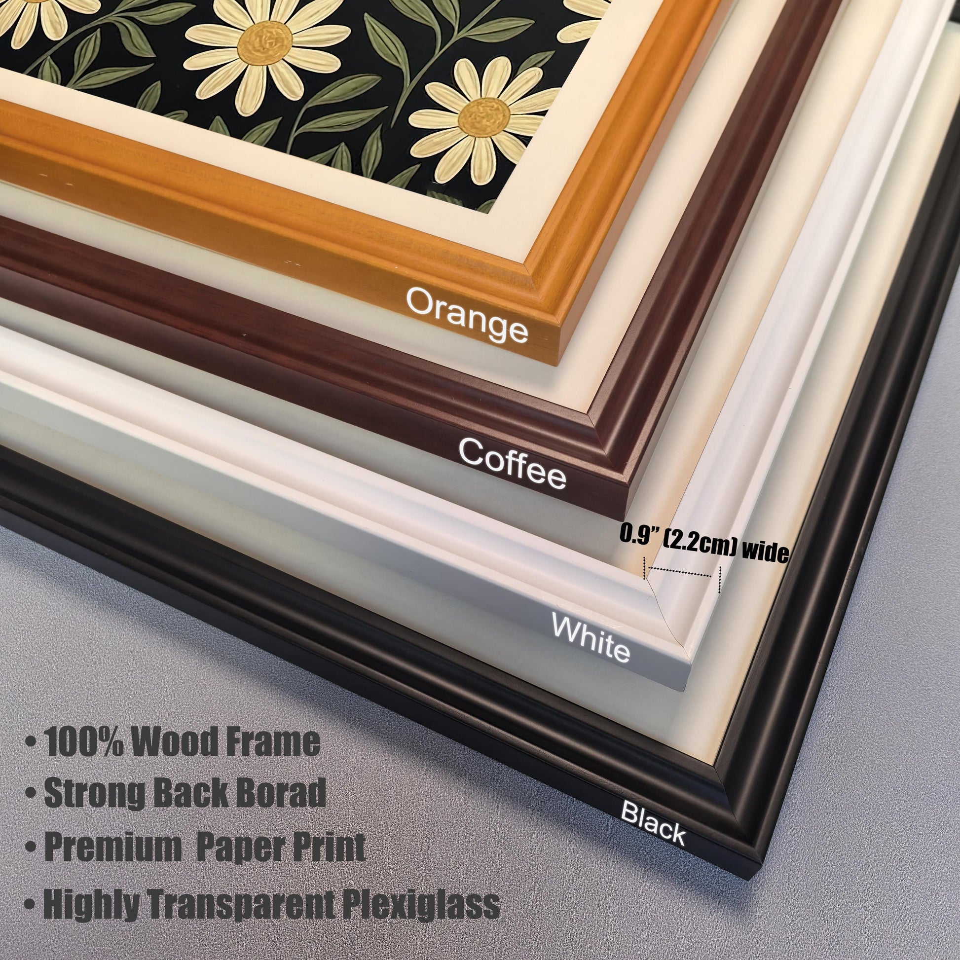 A close-up, stacked view of four different frame color options: orange, coffee, white, and black. Text lists features like "100% Wood Frame" and "Highly Transparent Plexiglass."