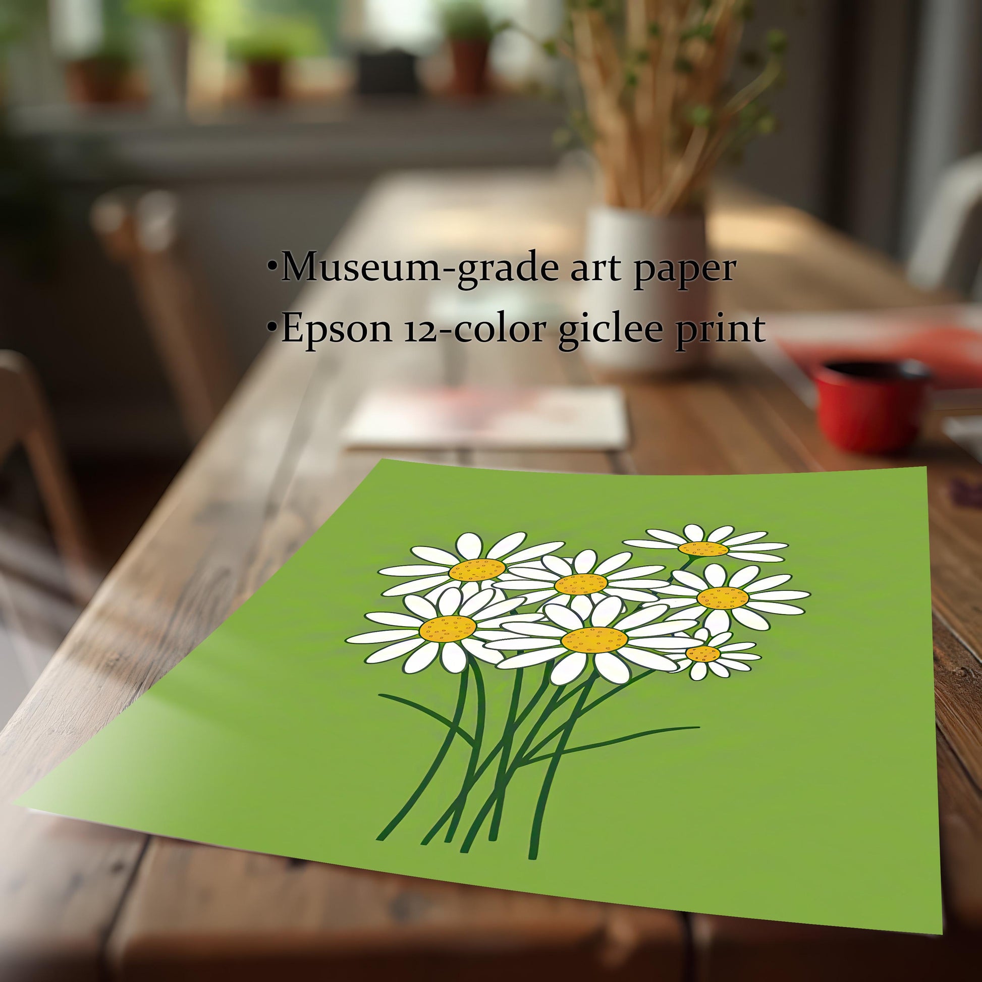 Close-up of an unframed art print showing a bouquet of white daisies on a lime green background, resting on a wooden table. Text lists "Museum-grade art paper" and "Epson 12-color giclee print."