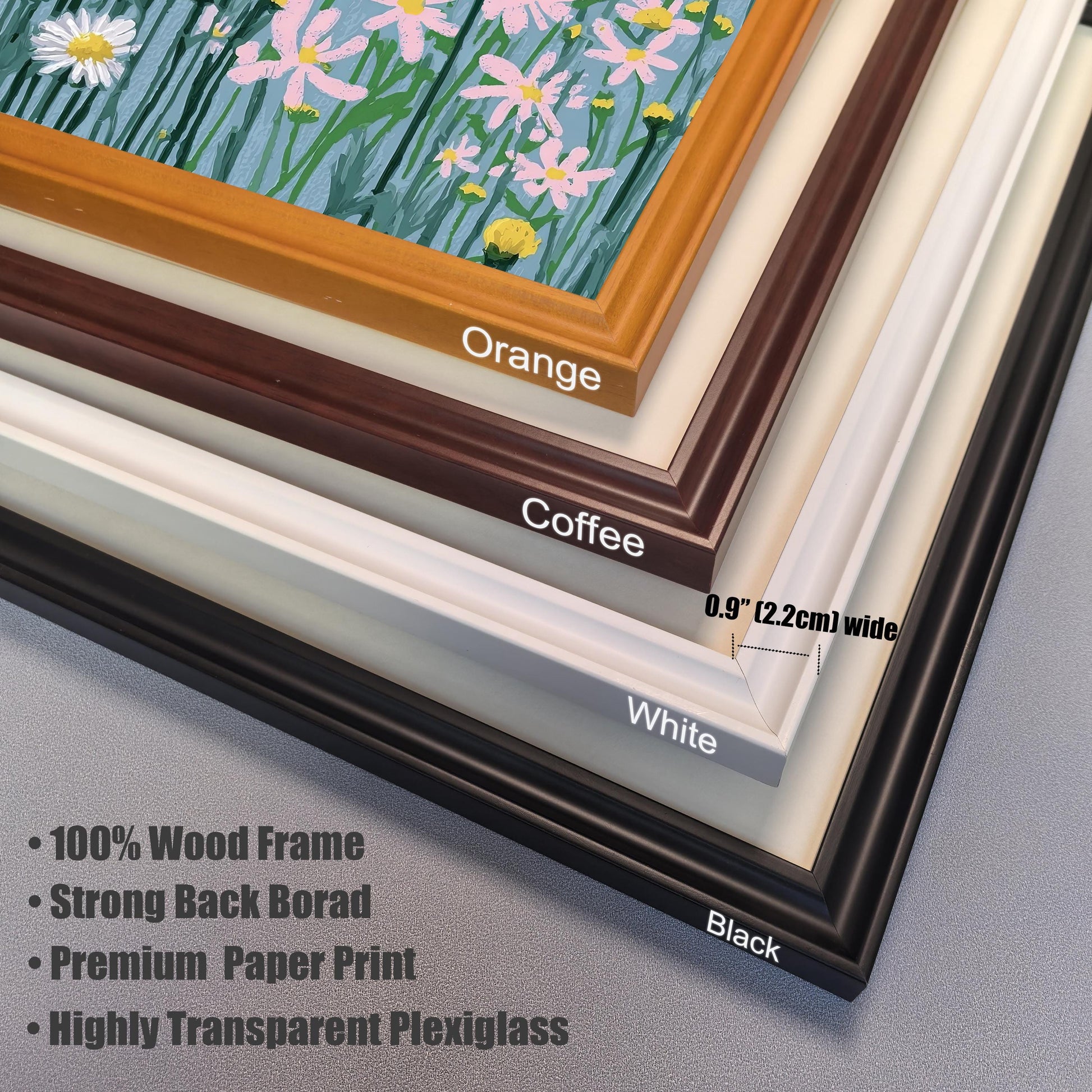 A close-up view showing the corners of four frame color options stacked on top: Orange, Coffee (dark brown), White, and Black. Text specifies frame details: 0.9" (2.2cm) wide, 100% Wood Frame, Strong Back Board, Premium Paper Print, and Highly Transparent Plexiglass.