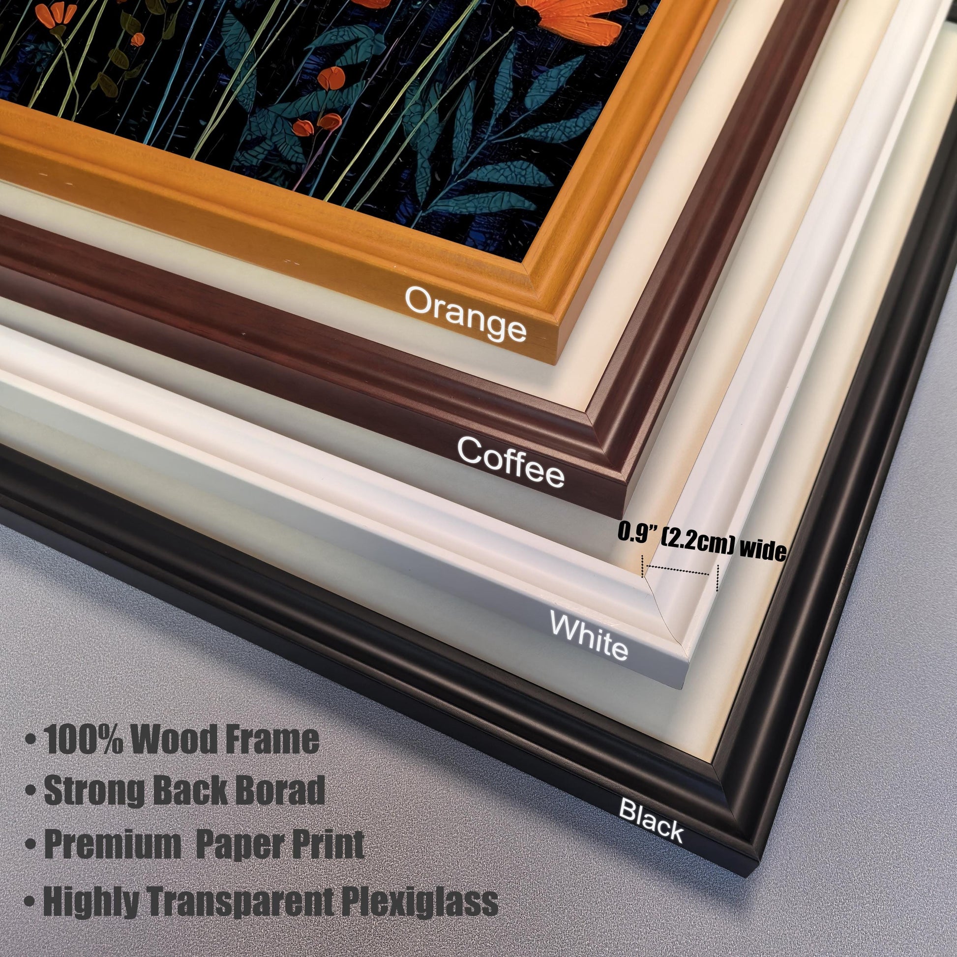 A close-up, stacked view of four different frame color corners for the floral print: Orange, Coffee, White, and Black. The frame width is labeled as 0.9 ′′ (2.2cm) wide. Text lists frame features: 100% Wood Frame, Strong Back Borad, Premium Paper Print, and Highly Transparent Plexiglass.