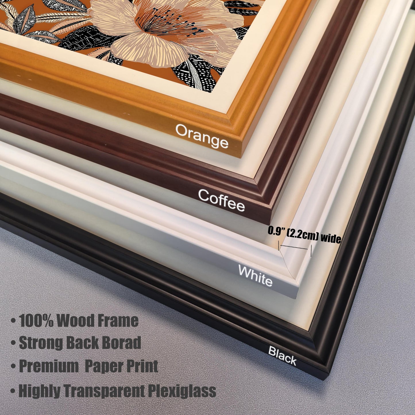Close-up view of four wood frame color options: Orange, Coffee, White, and Black. The detail shows a print of peach-colored flowers on a terracotta background. Text lists features: 100% Wood Frame, Strong Backboard, Premium Paper Print, Highly Transparent Plexiglass.