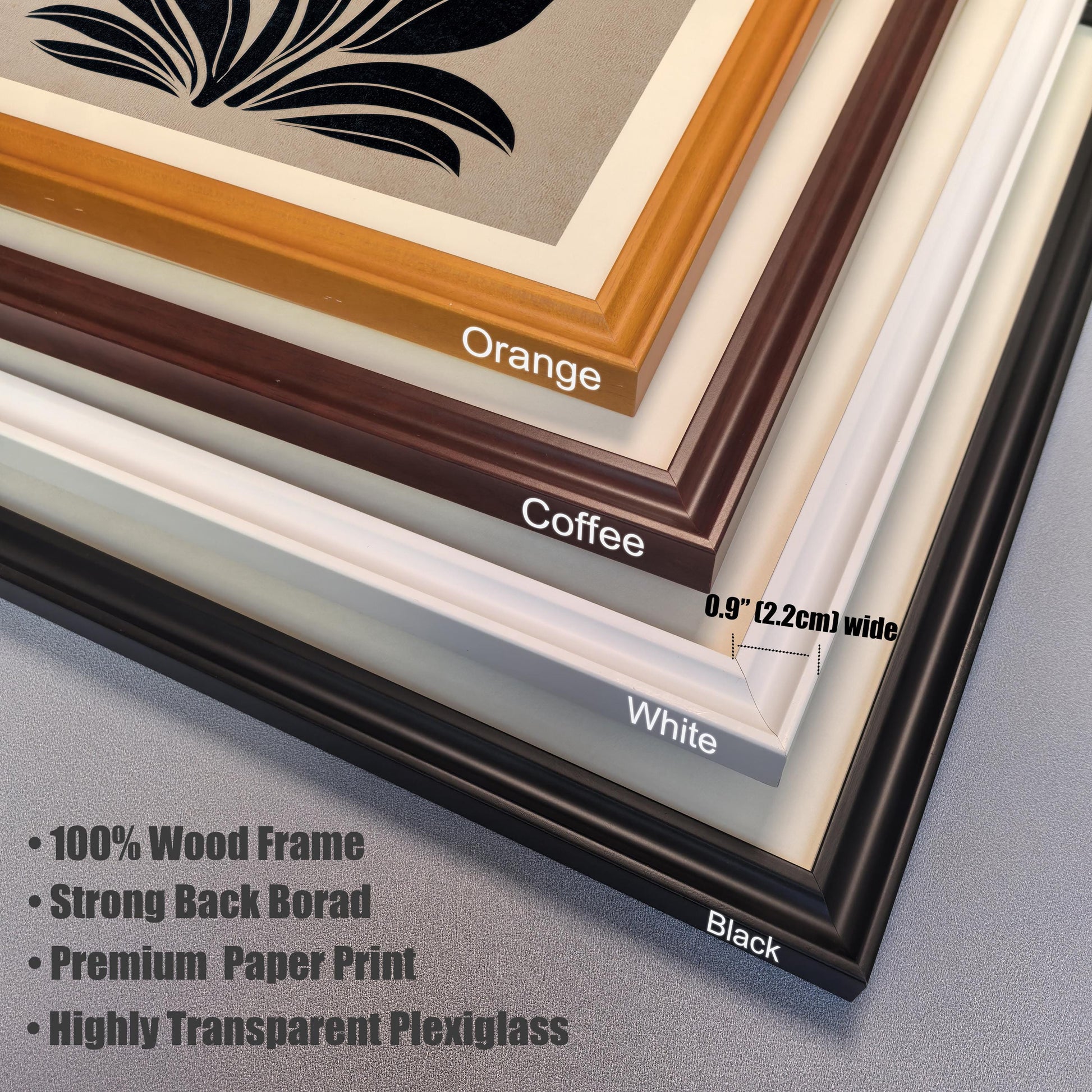 Close-up view of four wood frame color options: Orange, Coffee, White, and Black. The detail shows a print of a white and black flower on a neutral beige background. Text lists features: 100% Wood Frame, Strong Backboard, Premium Paper Print, Highly Transparent Plexiglass.