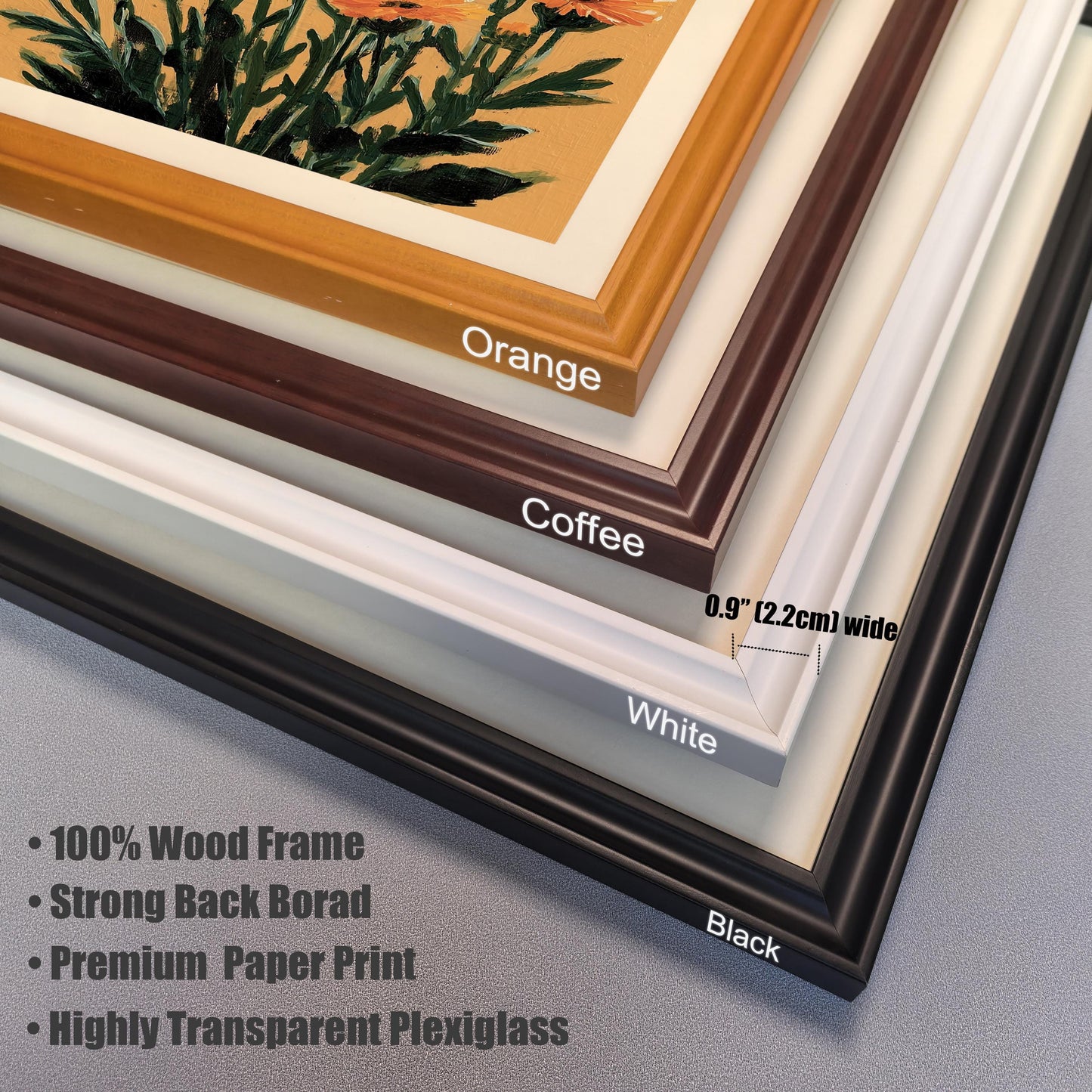 Close-up stacked view of four wood picture frames in Orange, Coffee, White, and Black colors, showing the frame corner and 0.9"" (2.2cm) width. Text lists features: 100% Wood Frame, Strong Back Board, Premium Paper Print, and Highly Transparent Plexiglass.