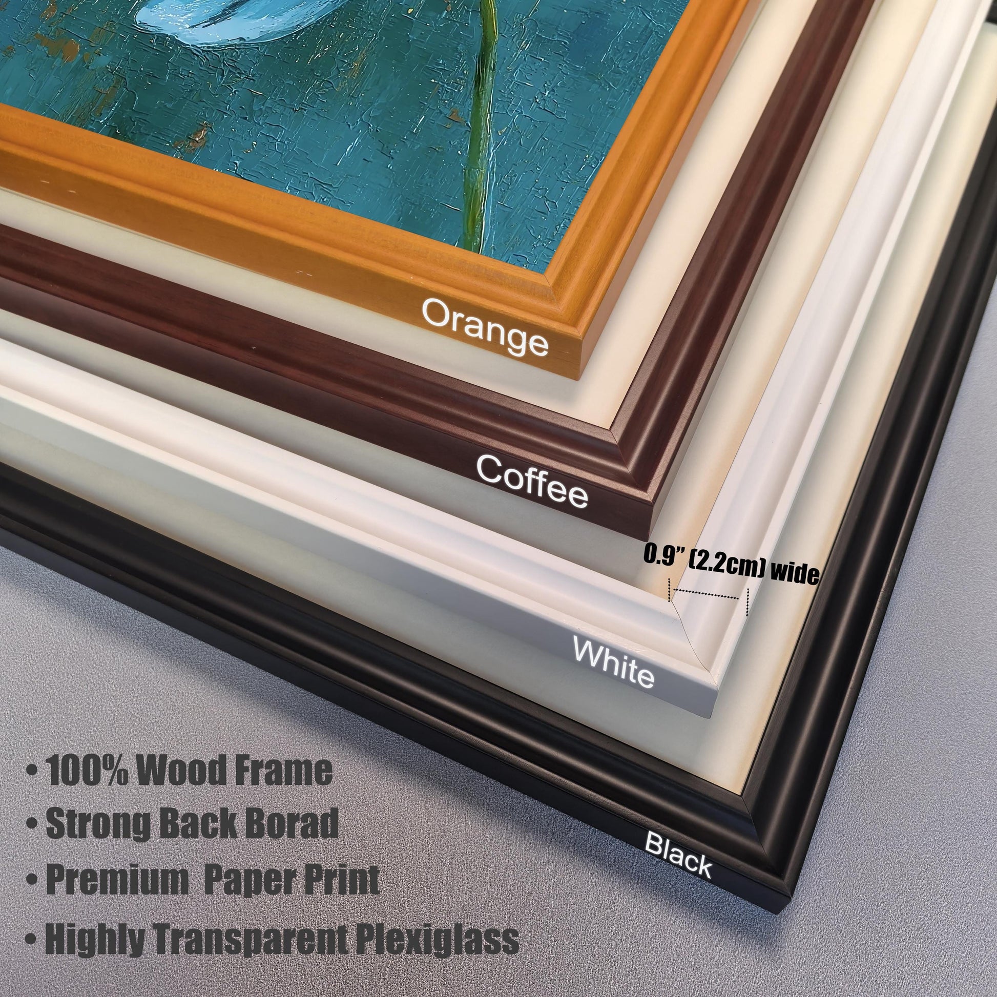 Product feature stack showing corner views of four frame colors: Orange, Coffee, White, and Black. The frame width is noted as 0.9"" (2.2cm) wide. Bullet points list product features: ""100% Wood Frame,"" ""Strong Back Board,"" ""Premium Paper Print,"" and ""Highly Transparent Plexiglass.""