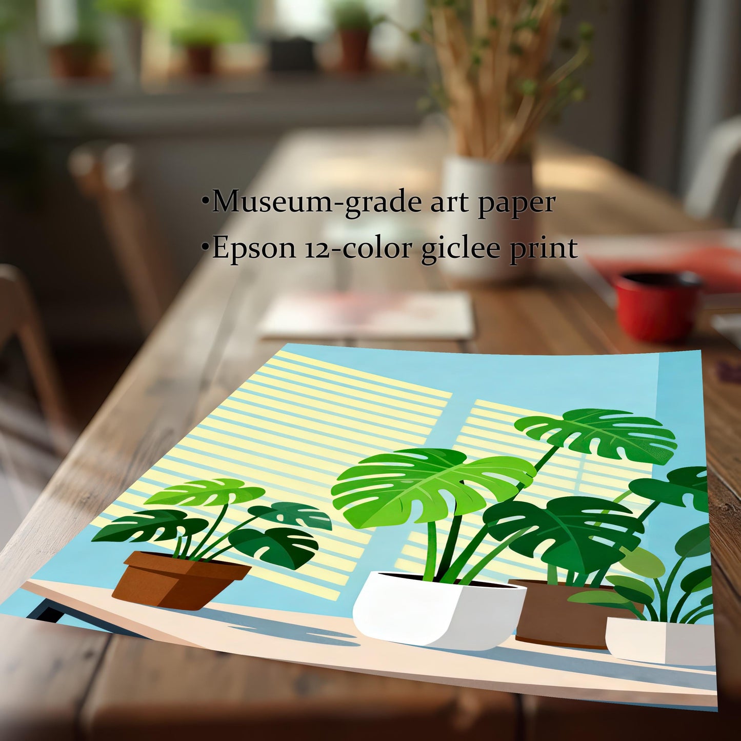 Close-up of an unframed print of the 'Monstera Plants' artwork resting on a wooden table, with a blurred background. Text describes the print quality: Museum-grade art paper, Epson 12-color giclee print.