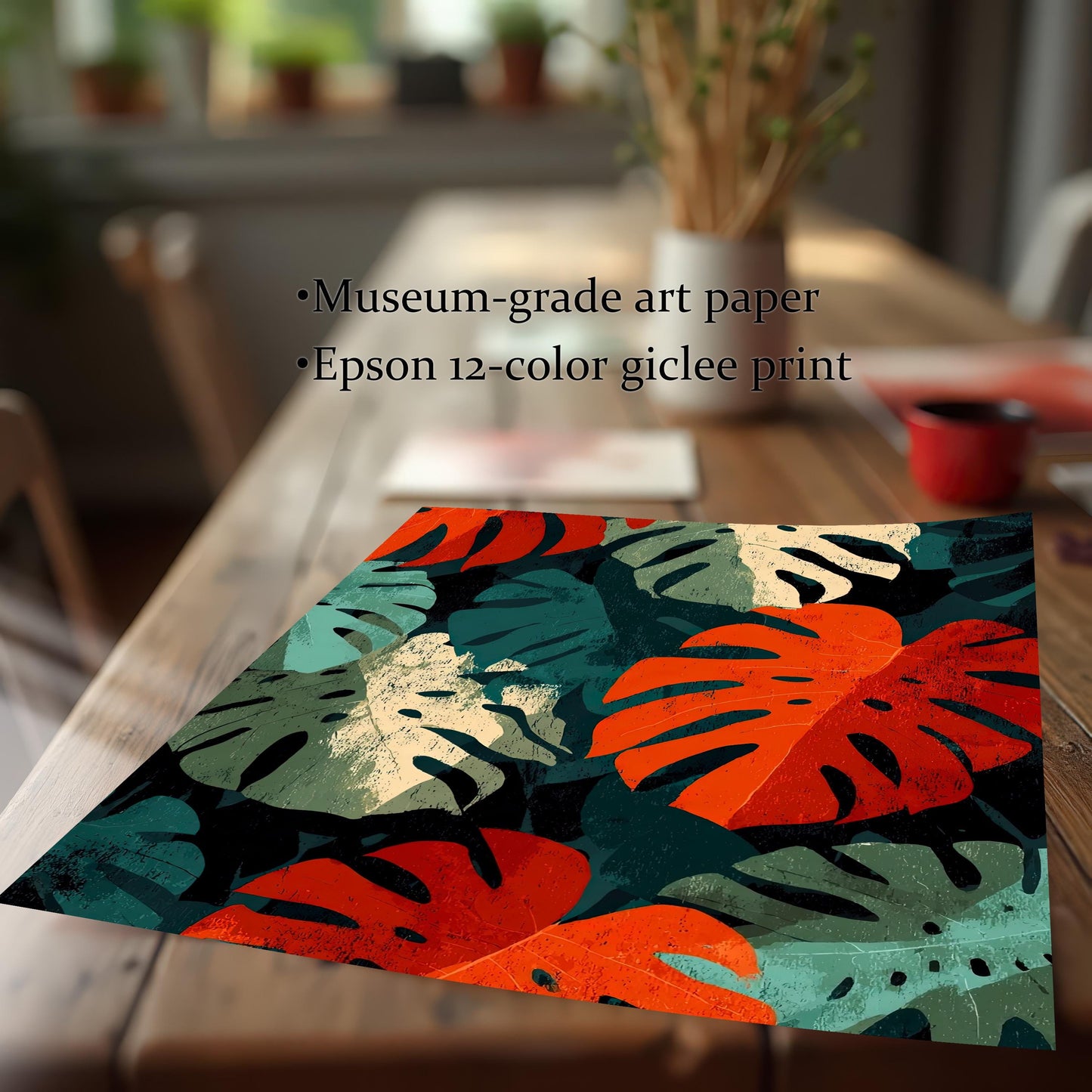 A high-quality print of the Monstera leaf artwork resting on a wooden table, emphasizing the print quality. Text overlays read: "Museum-grade art paper" and "Epson 12-color giclee print," highlighting the premium materials used.