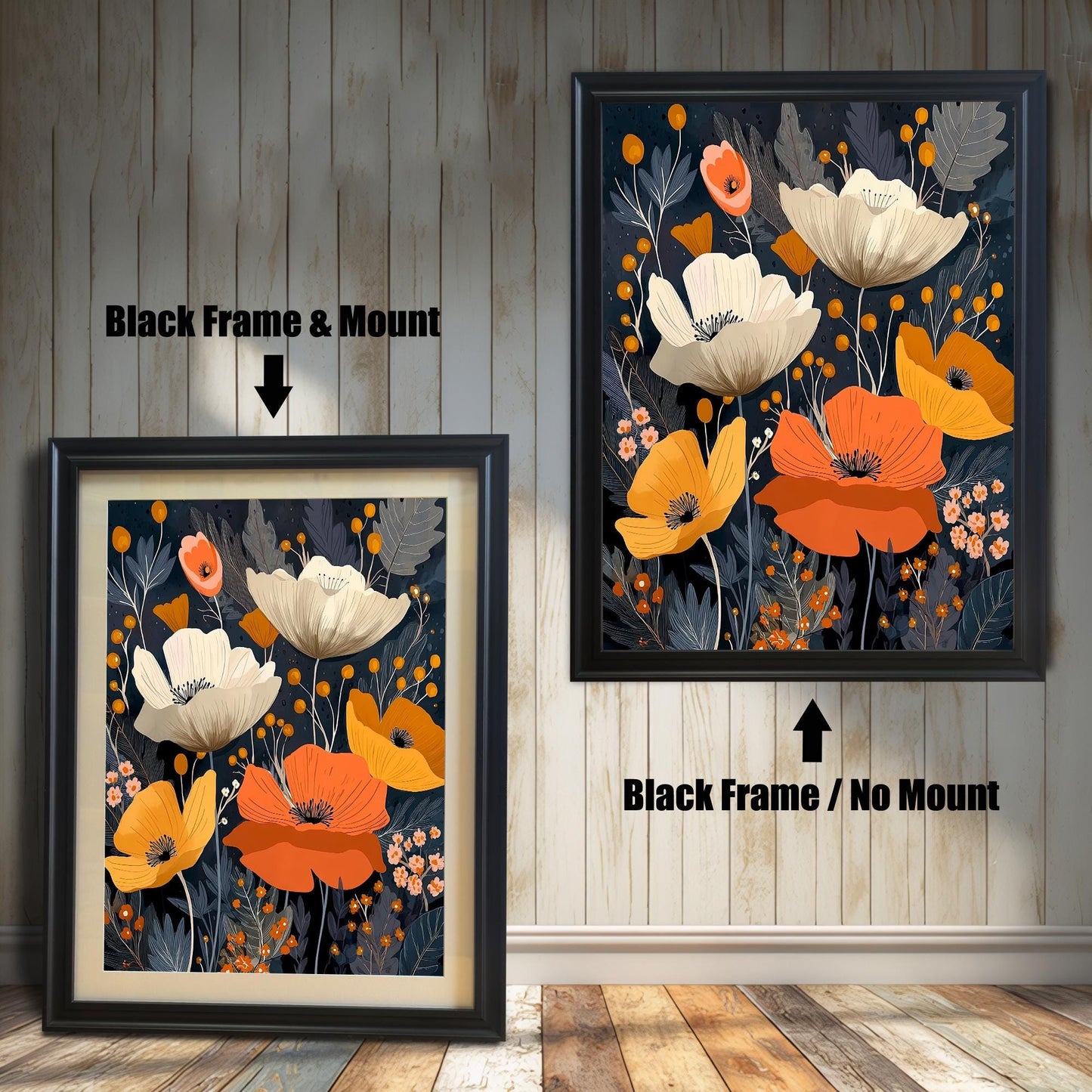 Comparison of the artwork, featuring white and orange poppies on a dark background, with a Black Frame & Mount (matting) on the left, and a Black Frame / No Mount (no matting) on the right, against a textured wooden shiplap wall.