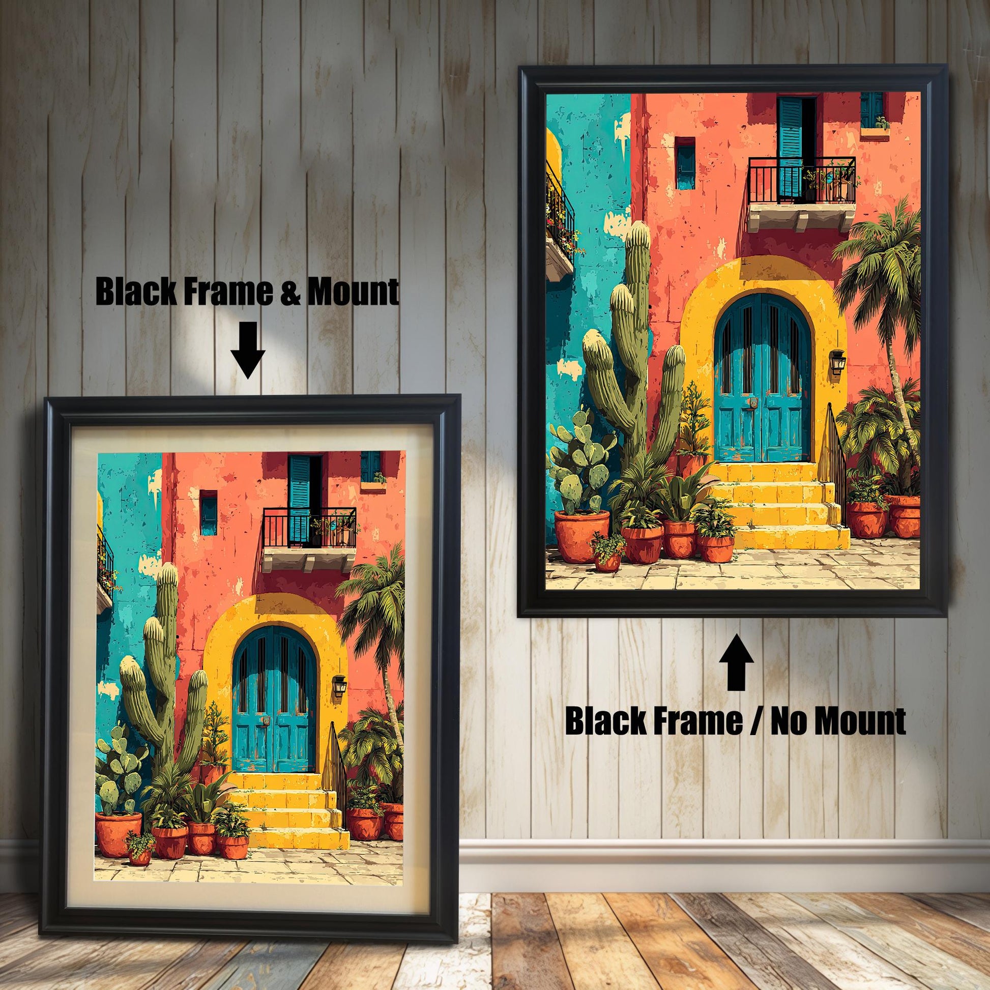 Bright, colorful print of a Mexican-style house with a yellow arch and blue door, shown in a Black Frame. Comparison shot: Black Frame & Mount (with white border/mat) on the left, and Black Frame / No Mount (without border/mat) on the right.