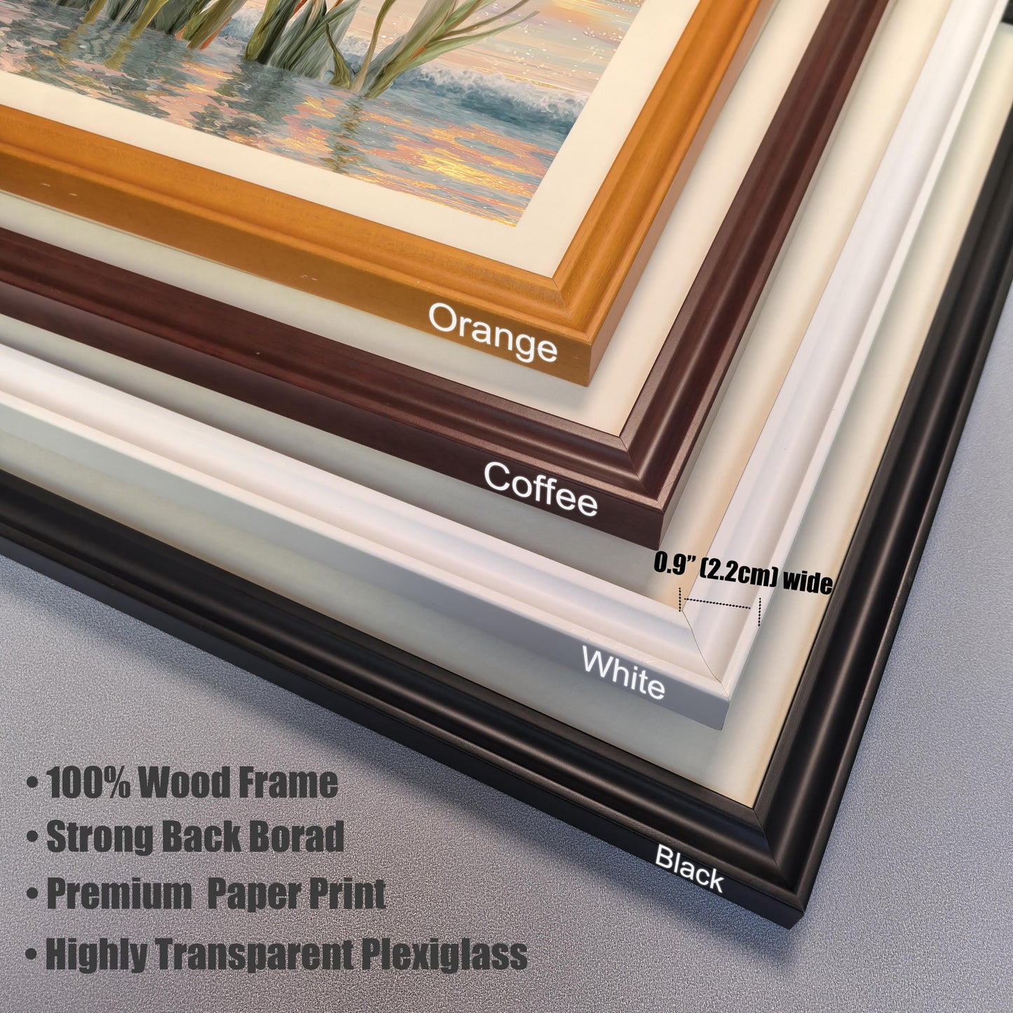 Close-up stacked view of four wood picture frames in Orange, Coffee, White, and Black colors, showing the frame corner and 0.9"" (2.2cm) width. Text lists features: 100% Wood Frame, Strong Back Board, Premium Paper Print, and Highly Transparent Plexiglass.