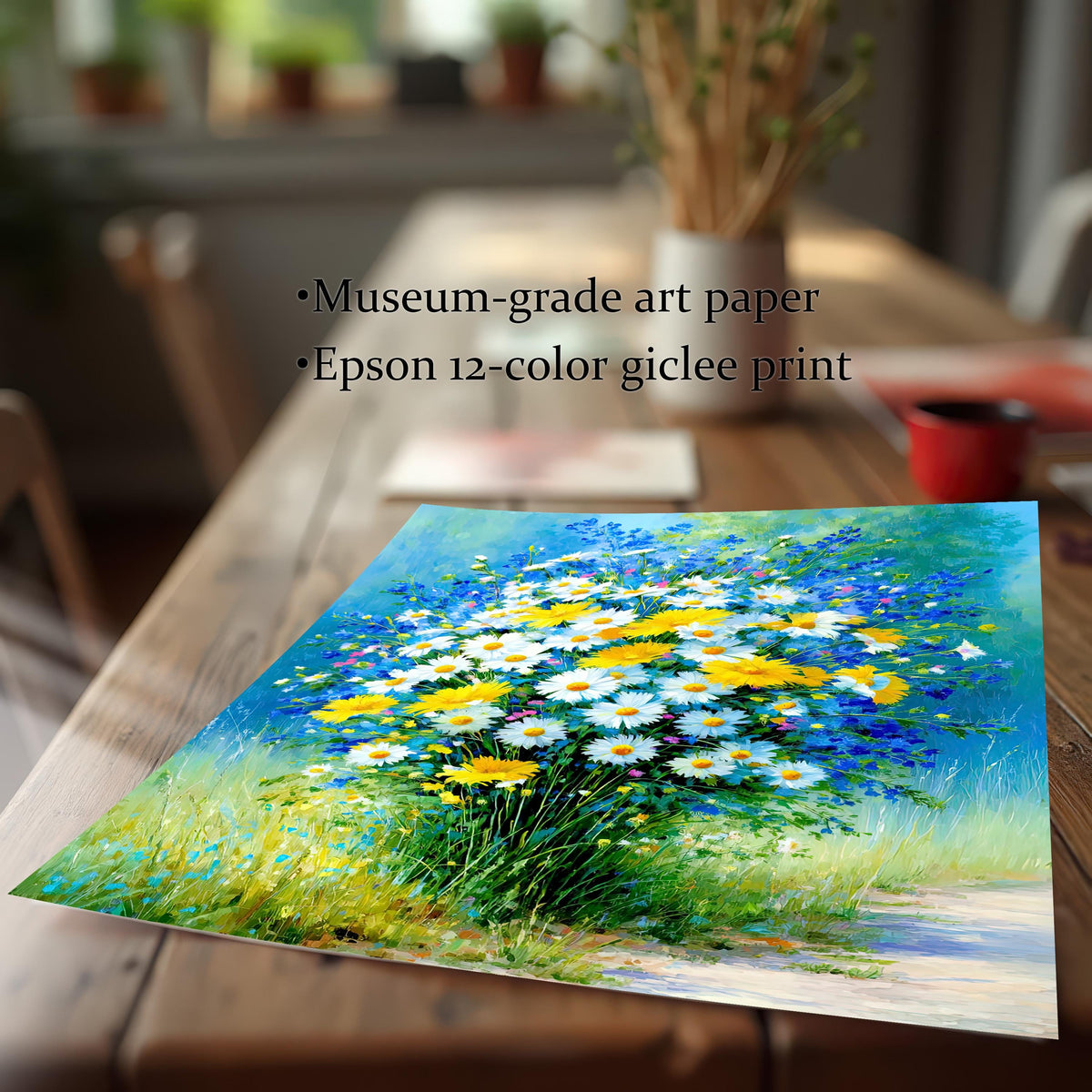 Close-up of the unframed art print on a wooden table, emphasizing print quality. Text highlights Museum-grade art paper and Epson 12-color giclee print. The print shows a colorful daisy and wildflower bouquet.
