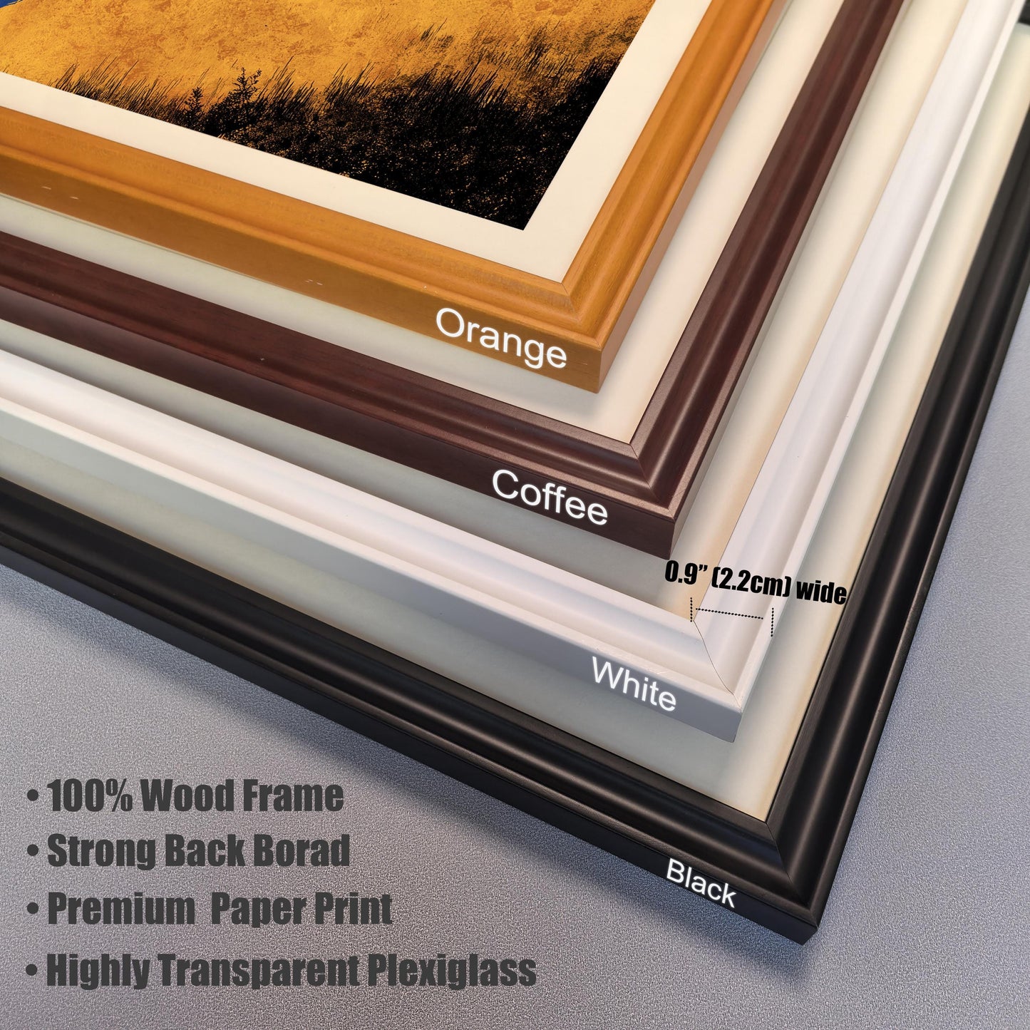 Close-up corner view showing the four wood frame colors: Orange, Coffee (dark brown), White, and Black. Text describes features: 100% Wood Frame, Strong Backboard, Premium Paper Print, Highly Transparent Plexiglass. Frame width is 0.9"" (2.2cm).