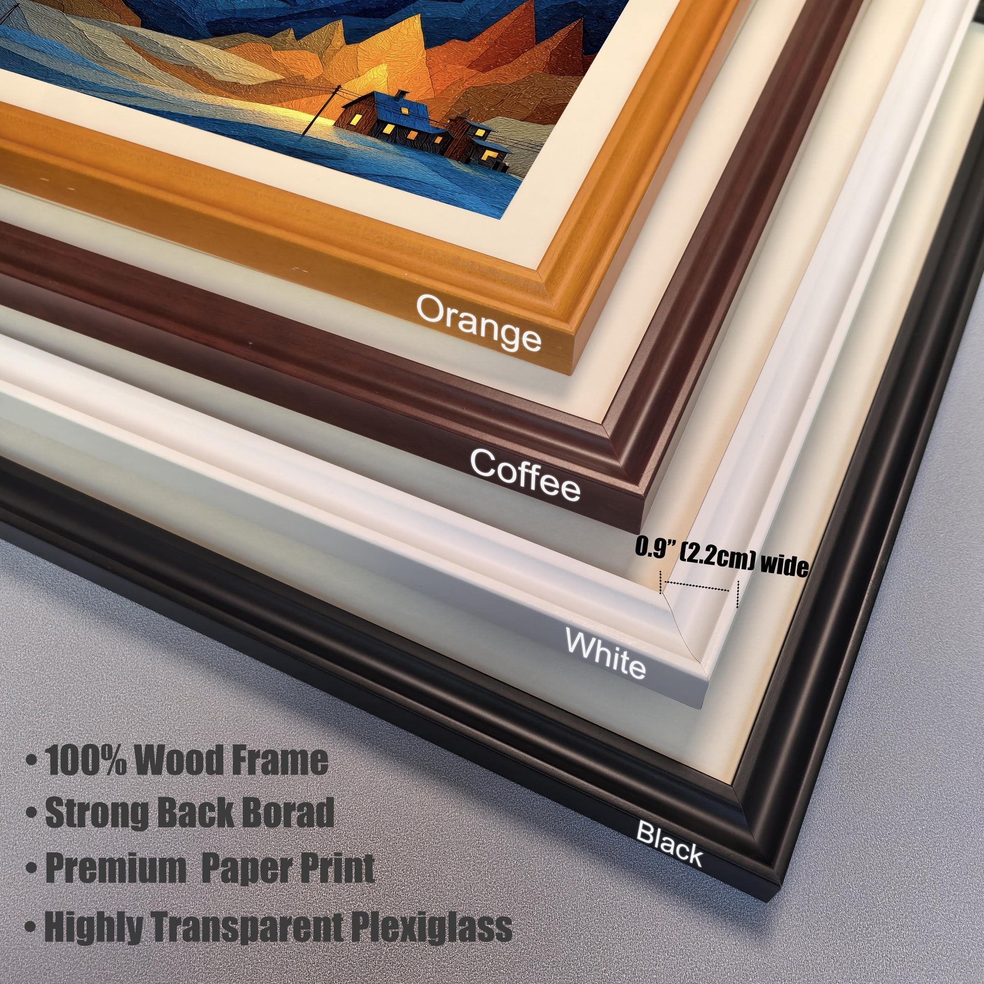 A close-up image showing four available wood frame colors: Orange, Coffee, White, and Black. Text highlights the frame width (0.9"" / 2.2cm) and features: 100% Wood Frame, Strong Backboard, Premium Paper Print, and Highly Transparent Plexiglass.