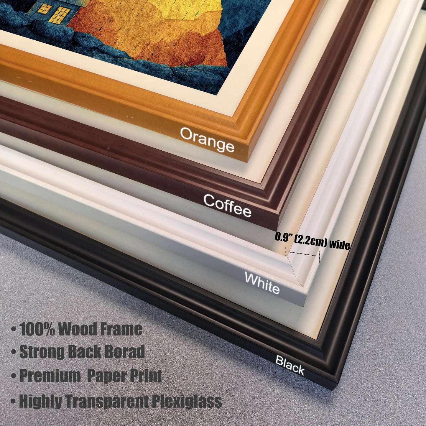 Close-up stack of the four available wood frame colors: Orange, Coffee, White, and Black. A diagram indicates a frame width of 0.9 in (2.2cm). Features listed include 100% wood frame and highly transparent plexiglass.