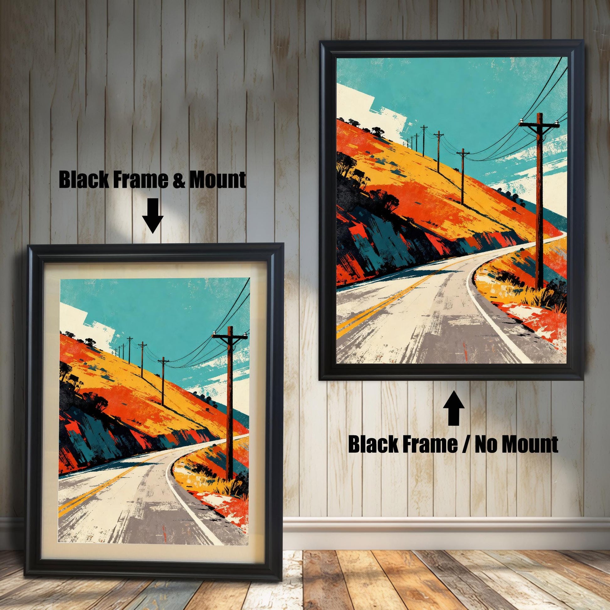 Comparison photo showing the art print in a Black Frame with a mount (matting) on the left, and in a Black Frame without a mount on the right. Both prints feature the winding road, orange hill, and teal sky art style. Text labels and arrows indicate the two options.