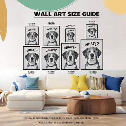 A size guide showing the "WHAT!?" dog print in various dimensions (12x16, 14x18, A4, 10x12, 15x21, 16x20, 16x24, 20x28) above a large white couch.